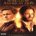 The Work and the Glory American Zion